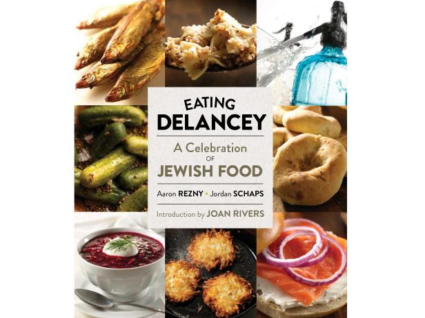 Eating Delancey: A Celebration of Jewish Food