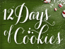 12 Days of Cookies