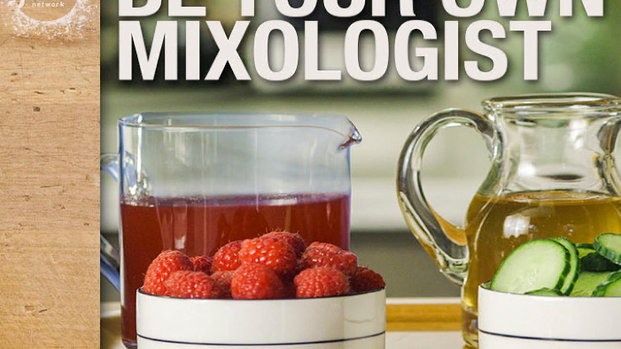 Be Your Own Mixologist