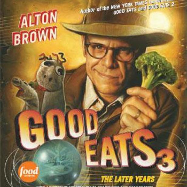 alton brown good eats 3 cookbook