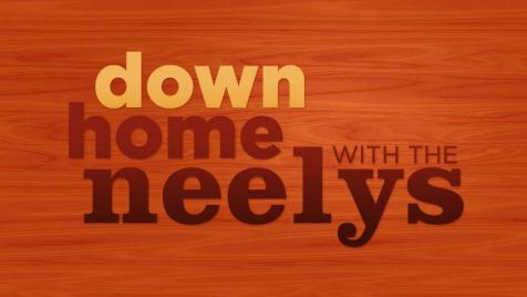 Down Home with the Neelys