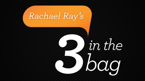 Rachael Ray's 3 in the Bag