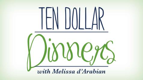 Ten Dollar Dinners