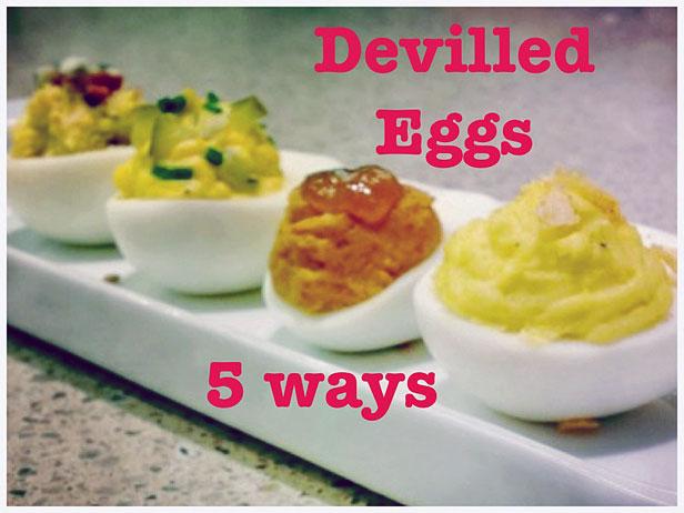deviled eggs 5 ways