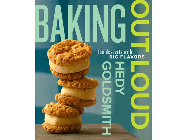 baking out loud by hedy goldsmith