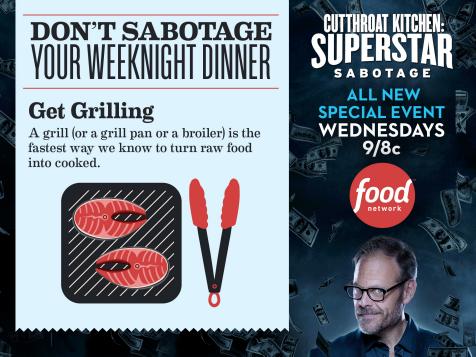 Don't Sabotage Your Weeknight Dinner