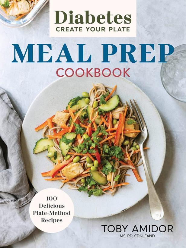 https://food.fnr.sndimg.com/content/dam/images/food/products/2022/5/20/rx_diabetes-create-your-plate-meal-prep-cookbook-100-delicious-plate-method-recipes.jpeg.rend.hgtvcom.616.822.suffix/1653079954977.jpeg