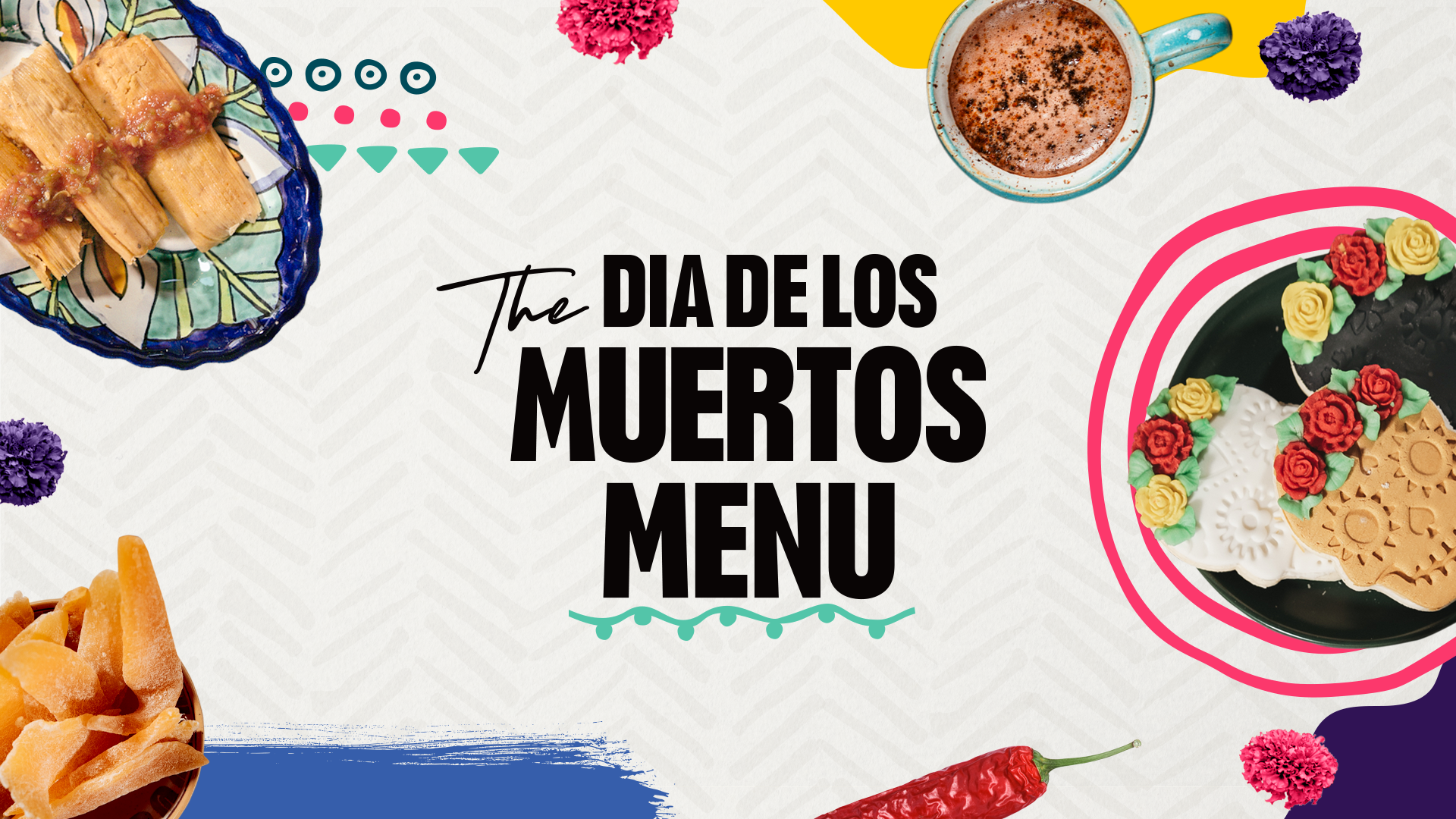 The Día De Los Muertos Menu
