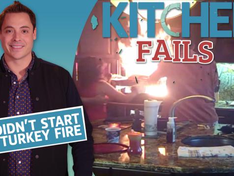 Kitchen Fails: Turkey Fires