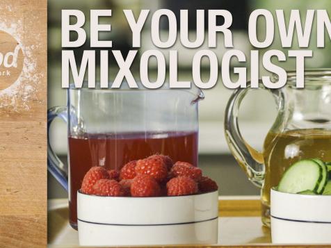 Be Your Own Mixologist