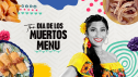 The Dia De Los Muertos Menu