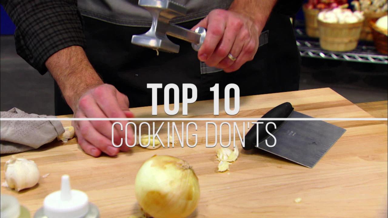 Top 10 Cooking Don'ts